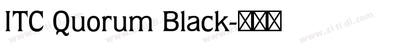 ITC Quorum Black字体转换